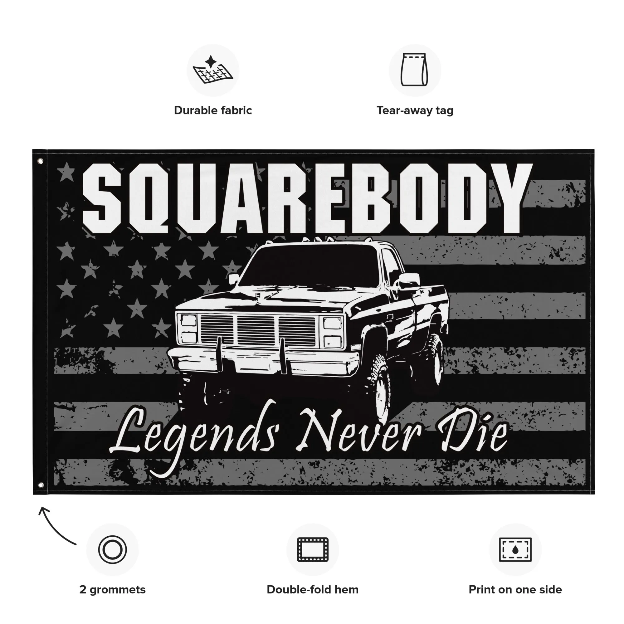 Squarebody Flag - Legends Never Die American Flag