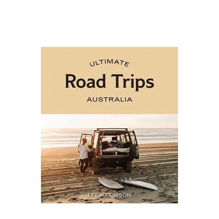 Ultimate Road Trips: Australia